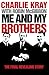 Me and My Brothers