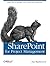 SharePoint for Project Management: How to Create a Project Management Information System (PMIS) with SharePoint