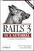 Rails 3 in a Nutshell by Cody Fauser