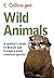 Wild Animals: A Spotter's Guide to Britain and Europe's Most Common Species (Collins Gem)