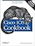 Cisco IOS Cookbook: Field-T...
