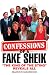 Confessions of a Fake Sheik...