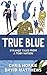 True Blue by Chris Horrie