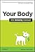 Your Body by Matthew MacDonald Your Body by Matthew MacDonald