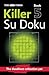 The Times Killer Su Doku 5: 150 challenging puzzles from The Times (The Times Su Doku)