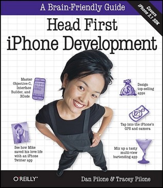 Head First iphone Development: A Learner's Guide to Creating Objective-C Applications for the Iphone