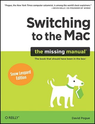 Switching to the Mac :The Missing Manual, Snow Leopard Edition