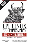 LPI Linux Certification in a Nutshell: A Desktop Quick Reference