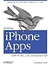 Image for Building iPhone Apps with HTML, CSS, and JavaScript