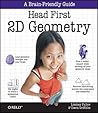 Head First 2D Geometry by Lindsey Fallow Head First 2D Geometry by Lindsey Fallow