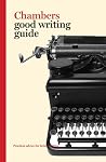 Chambers Good Writing Guide Chambers Good Writing Guide