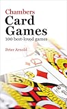Chambers Card Games: 100 Best-Loved Games