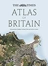 The Times Atlas of Britain by The Times