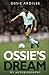Ossie's Dream: My Autobiography