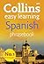 Collins Gem Easy Learning Spanish Phrasebook