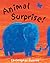 Animal Surprise!