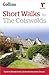Short Walks in The Cotswolds: Guide to 20 Easy Walks of 3 Hours or Less (Collins Ramblers Short Walks)