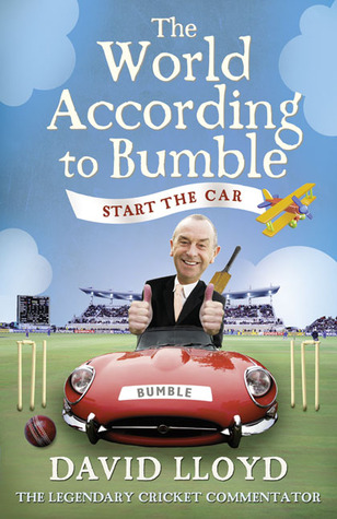 Start the Car: The World According to Bumble (Hardcover)