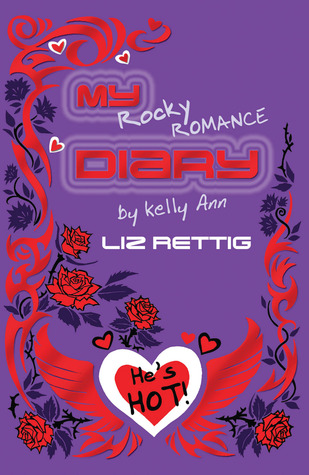 My Rocky Romance Diary (Diaries of Kelly Ann, #4)