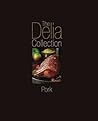 The Delia Collection: Pork The Delia Collection: Pork