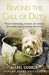 Beyond the Call of Duty by Isabel George