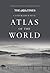 The Times Comprehensive Atlas Of The World by The Times The Times Comprehensive Atlas Of The World by The Times