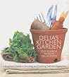 Delia's Kitchen Garden by Delia Smith