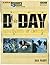 D-Day: The Dramatic Story o...