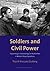 Soldiers and Civil Power: Supporting or Substituting Civil Authorities in Modern Peace Operations