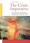 The Crisis Imperative: Crisis Rhetoric and Welfare State Reform in Belgium and the Netherlands in the Early 1990s (Changing Welfare States)