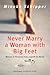 Never Marry a Woman With Big Feet: Women in Proverbs from Around the World