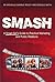 Smash: A Smart Girl's Guide to Practical Marketing and Public Relations