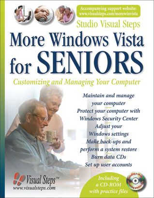 More Windows Vista for Seniors: Customizing and Managing Your Computer (Computer Books for Seniors series)