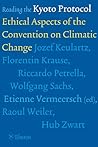 Reading the Kyoto Protocol: Ethical Aspects of the Convention on Climatic Change