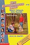 Kristy Thomas, Dog Trainer by Ann M. Martin