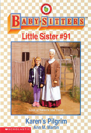 Karen's Pilgrim (Baby-Sitters Little Sister, #91)
