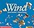 Wind (Science Emergent Reader)