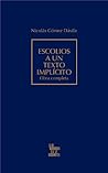 Escolios a Un Texto Implicito: Obra Completa (Spanish Edition)