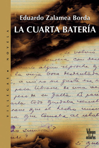 La Cuarta Bateria / The Fourth Infantry (Spanish Edition)