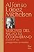 Visiones Del Siglo XX Colombiano / Visions of 20th Century Colombia: A Traves De Sus Protagonistas Muertos / Through the Eyes of Its Late Protagonists (Spanish Edition)