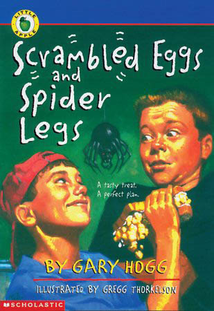 Scrambled Eggs And Spider Legs (Paperback)
