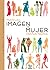 Manual Imagen De Mujer/ A Woman's Guide to Caring for Her Image (Spanish Edition)