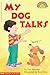 My Dog Talks (Hello Reader ...