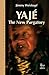 Yaje: The New Purgatory