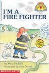 I'm A Fire Fighter (Hello Reader)