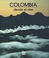 Colombia Desde El Aire Colombia Desde El Aire