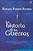 La historia de las guerras