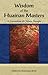 Wisdom of the Huainan Masters by Rosemary Brant