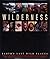 Wilderness by Russell A. Mittermeier