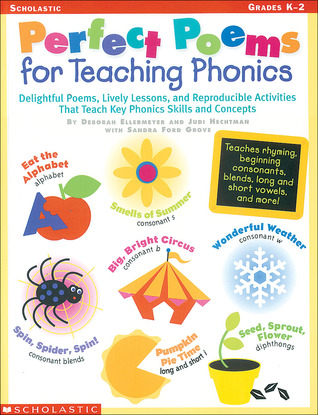 Perfect Poems for Teaching Phonics (Grades K-2)